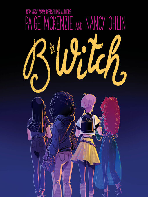 Title details for B*Witch by Paige McKenzie - Available